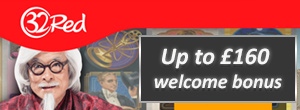 Up to £160 Welcome Bonus at 32Red